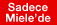 Sadece Miele'de